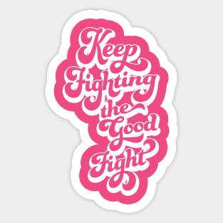 The Good Fight Sticker